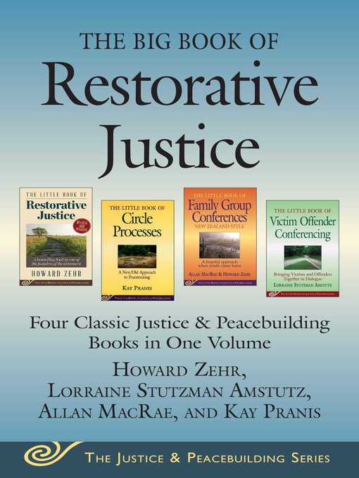 Title details for The Big Book of Restorative Justice by Howard Zehr - Available